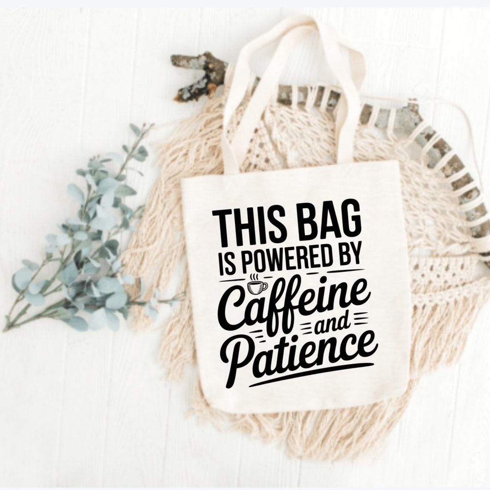 Custom Natural Canvas Teacher Tote This Bag Is Powered By Caffeine And Patience